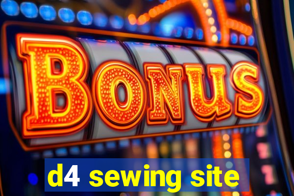 d4 sewing site